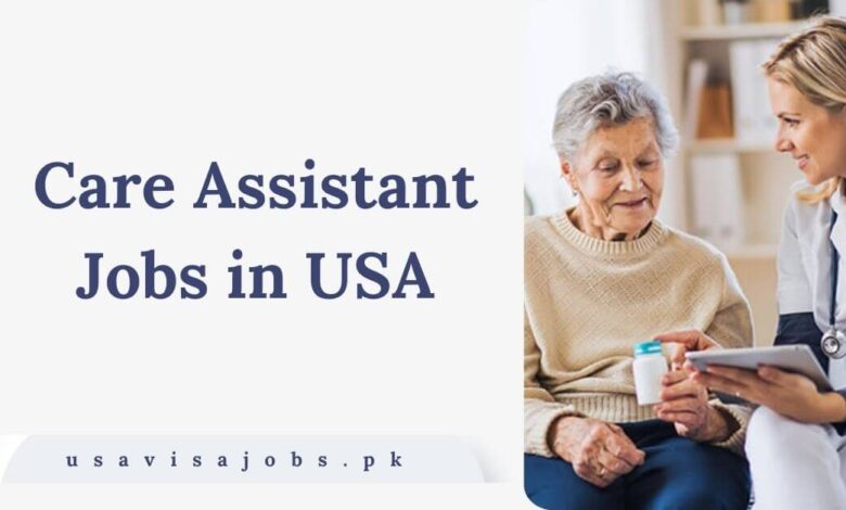 Care Assistant Jobs in USA