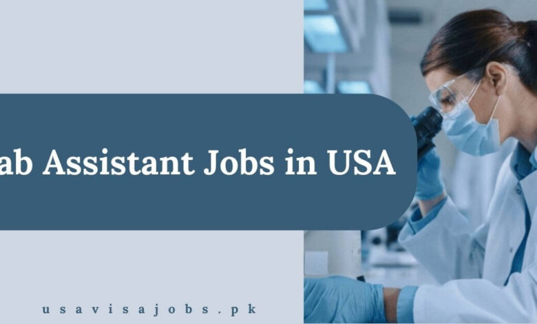 Lab Assistant Jobs in USA