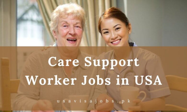 Care Support Worker Jobs in USA