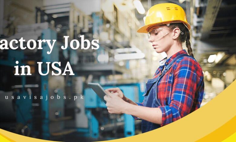 Factory Jobs in USA