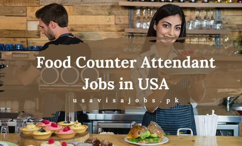 Food Counter Attendant Jobs in USA