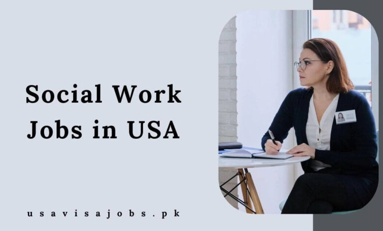 Social Work Jobs in USA