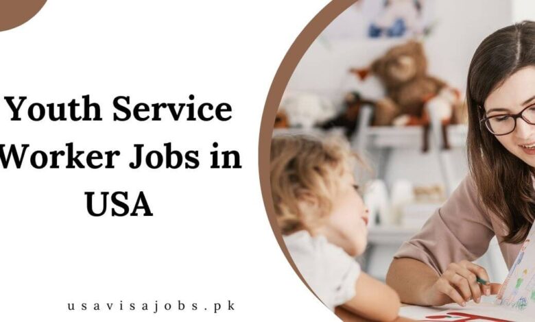 Youth Service Worker Jobs in USA