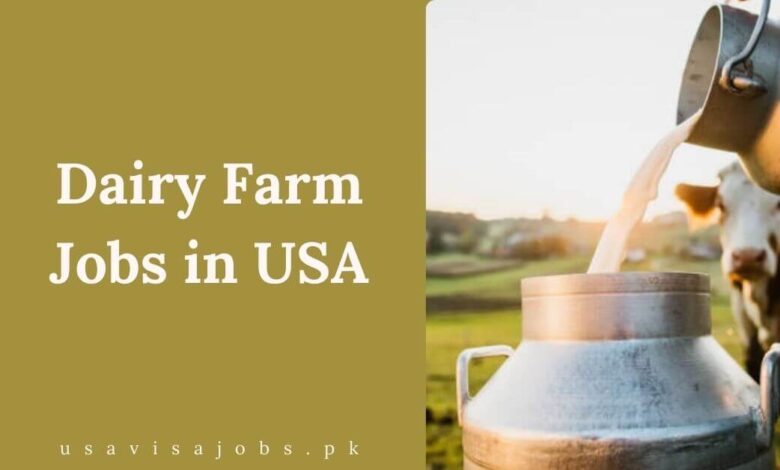 Dairy Farm Jobs in USA