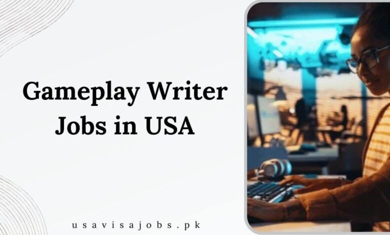 Gameplay Writer Jobs in USA