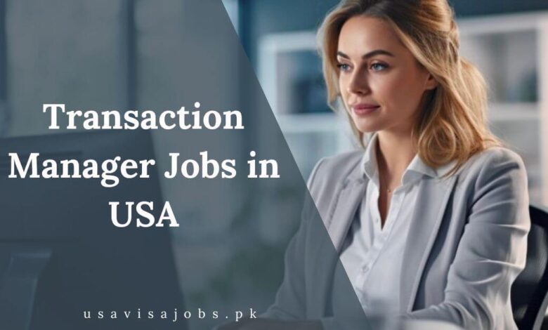 Transaction Manager Jobs in USA