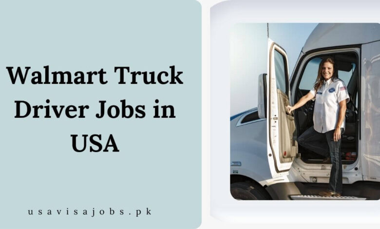 Walmart Truck Driver Jobs in USA