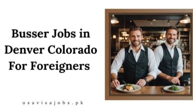 Busser Jobs in Denver Colorado For Foreigners