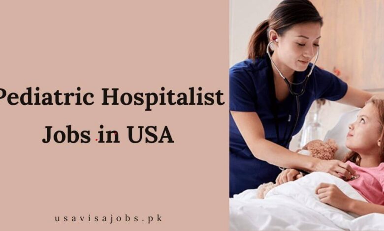 Pediatric Hospitalist Jobs in USA