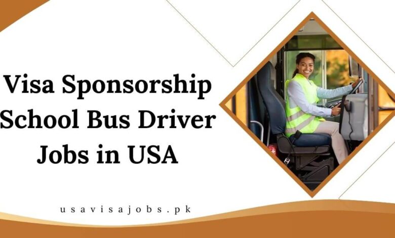 Visa Sponsorship School Bus Driver Jobs in USA