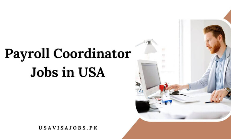 Payroll Coordinator Jobs in USA