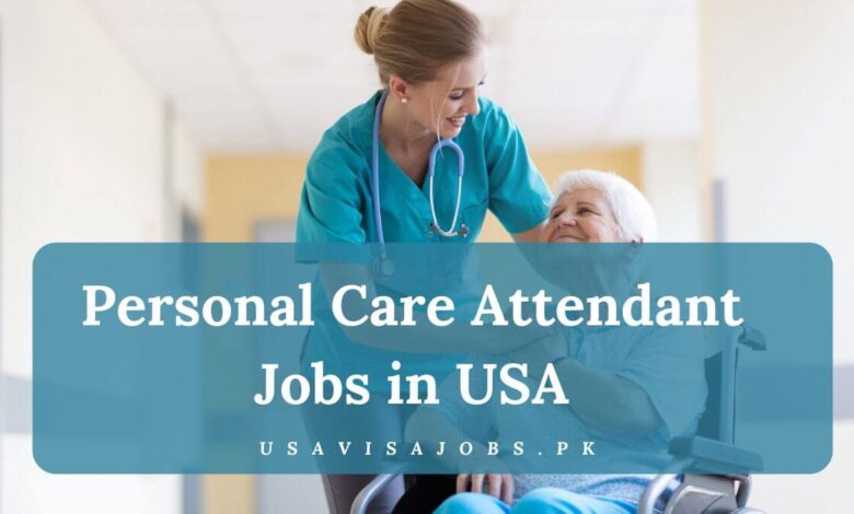 Personal Care Attendant Jobs in USA