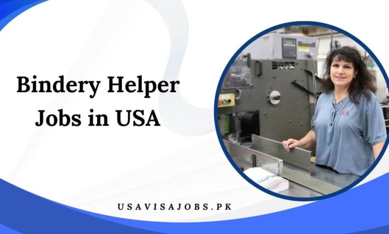 Bindery Helper Jobs in USA
