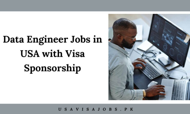 Data Engineer Jobs in USA with Visa Sponsorship