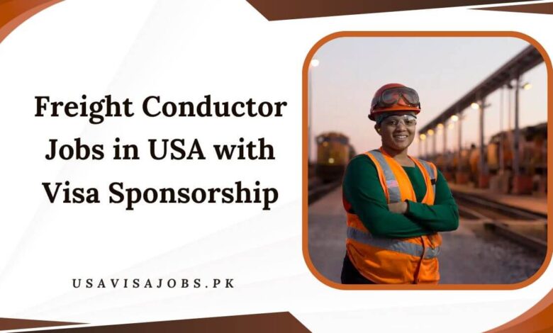 Freight Conductor Jobs in USA with Visa Sponsorship