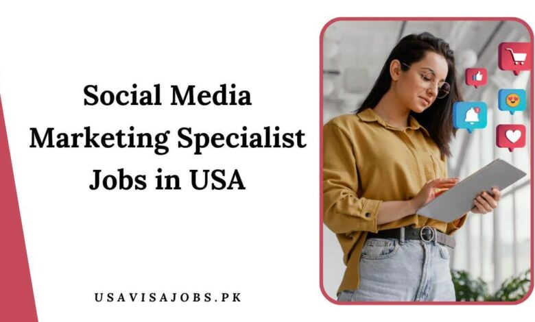 Social Media Marketing Specialist Jobs in USA