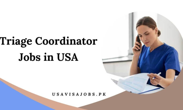 Triage Coordinator Jobs in USA